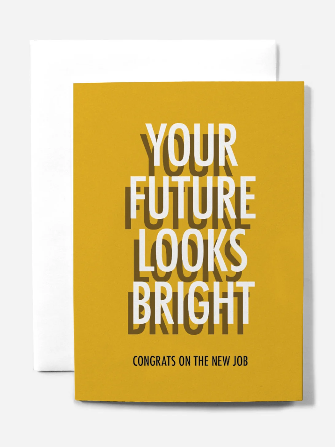 YOUR FUTURE IS BRIGHT Nice AF Greeting Card